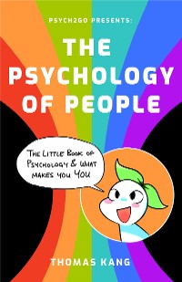 Cover Psych2Go Presents the Psychology of People