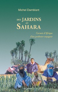 Cover Des jardins au Sahara