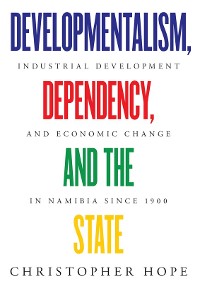 Cover Developmentalism, Dependency, and the State
