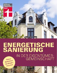 Cover Energetische Sanierung in der Eigentümergemeinschaft - Finanzierung und alle rechtlichen Rahmenbedingungen - Mit Fallbeispielen und Vergleichstabellen