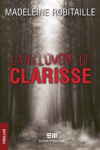 Cover Dans l''ombre de Clarisse