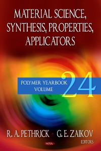 Cover Material Science Synthesis, Properties, Applicators (Polymer Yearbook. Volume 24)