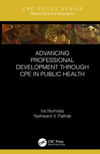 Cover Advancing Professional Development through CPE in Public Health