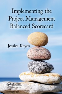 Cover Implementing the Project  Management Balanced Scorecard