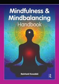 Cover The Mindfulness and Mindbalancing Handbook