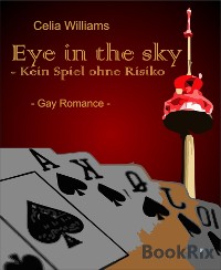 Cover Eye in the sky - Kein Spiel ohne Risiko