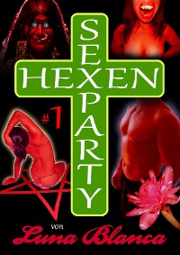 Cover Hexen Sexparty 1: Eine fehlt!