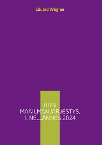 Cover Uusi maailmanjärjestys, 1. neljännes 2024