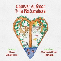 Cover Cultivar el amor por la naturaleza