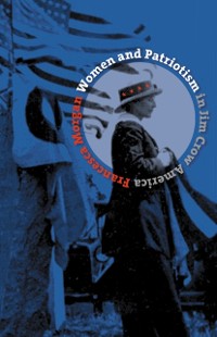 Cover Women and Patriotism in Jim Crow America