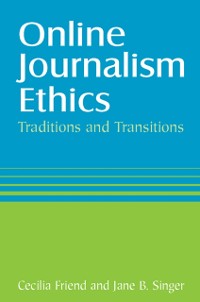 Cover Online Journalism Ethics: Traditions and Transitions