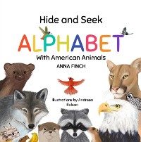 Cover Hide and Seek Alphabet With American Animals