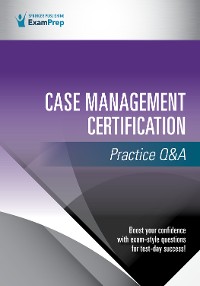 Cover Case Management Certification Practice Q&A