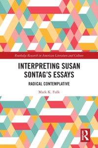 Cover Interpreting Susan Sontag's Essays