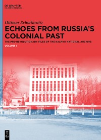 Cover Echoes from Russia's Colonial Past