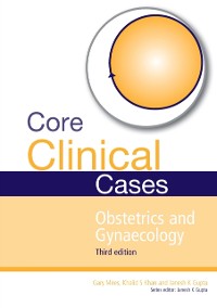 Cover Core Clinical Cases in Obstetrics and Gynaecology