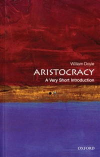 Cover Aristocracy: A Very Short Introduction