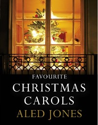 Cover Aled Jones'' Favourite Christmas Carols