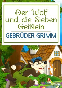 Cover Der Wolf und die Sieben Geißlein