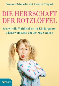 Cover Die Herrschaft der Rotzlöffel