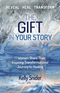 Cover The Gift In Your Story