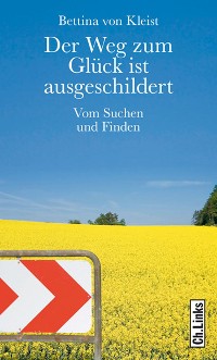 Cover Der Weg zum Glück ist ausgeschildert