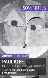 Cover Paul Klee, un artiste majeur du Bauhaus