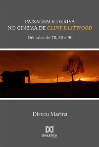 Cover Paisagem e Deriva no Cinema de Clint Eastwood