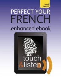 Cover Perfect Your French: Teach Yourself