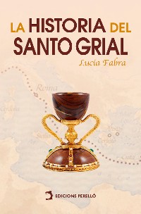 Cover La historia del Santo Grial