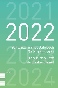 Cover Schweizerisches Jahrbuch für Kirchenrecht / Annuaire suisse de droit ecclésial 2022