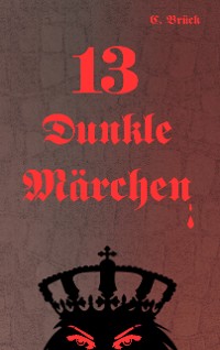 Cover 13 Dunkle Märchen