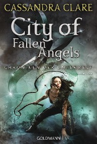 Cover City of Fallen Angels (Chroniken 4)