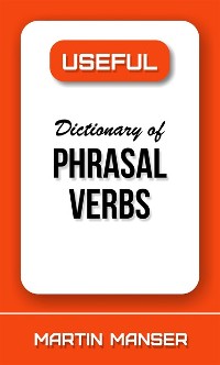 Cover Useful Dictionary of Phrasal Verbs