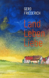 Cover LandLebenLiebe