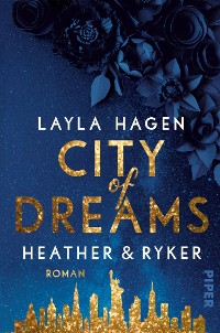 Cover City of Dreams – Heather & Ryker