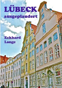 Cover Lübeck - ausgeplaudert