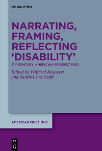 Cover Narrating, Framing, Reflecting ‘Disability’