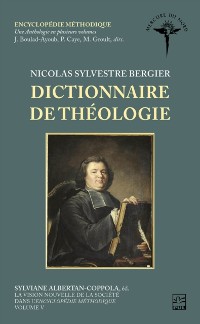 Cover La vision nouvelle de la societe dans l'Encyclopedie methodique. Volume V. Dictionnaire de Theologie