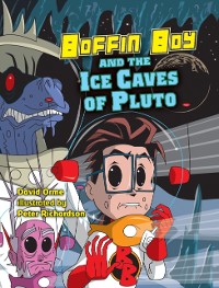 Cover Boffin Boy and the Ice Caves of Pluto