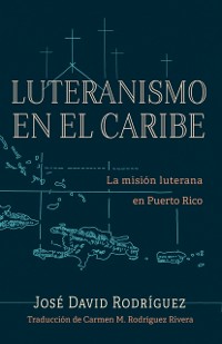 Cover Luteranismo en el Caribe