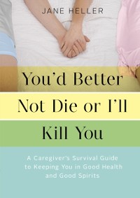 Cover You'd Better Not Die or I'll Kill You