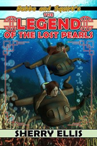 Cover Bubba and Squirt's Legend of the Lost Pearls