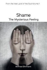 Cover Shame - the Mysterious Feeling