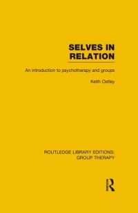 Cover Selves in Relation (RLE: Group Therapy)