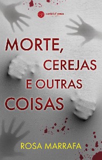 Cover Morte, Cerejas e Outras Coisas