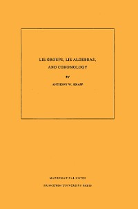 Cover Lie Groups, Lie Algebras, and Cohomology. (MN-34), Volume 34