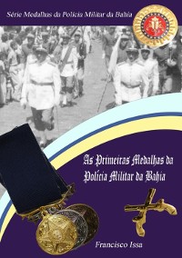 Cover Série Medalhas Da Polícia Militar Da Bahia