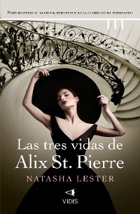 Cover Las tres vidas de Alix St. Pierre