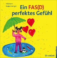 Cover Ein FAS(D) perfektes Gefühl